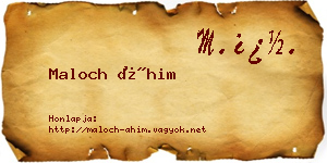 Maloch Áhim névjegykártya